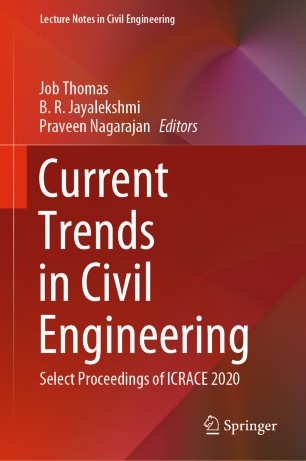 Current Trends In Civil Engineering Select Proceedings Of Icrace 2020 1st Ed Job Thomas