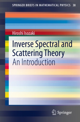 Inverse Spectral And Scattering Theory An Introduction 1st Ed Hiroshi Isozaki