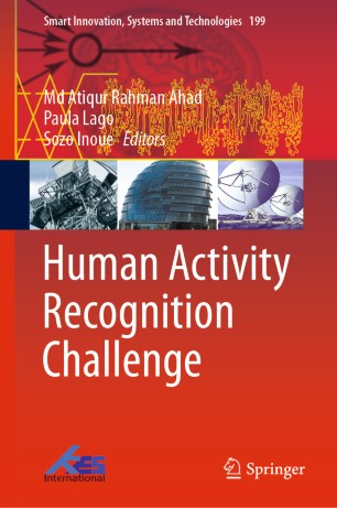 Human Activity Recognition Challenge 1st Ed Md Atiqur Rahman Ahad