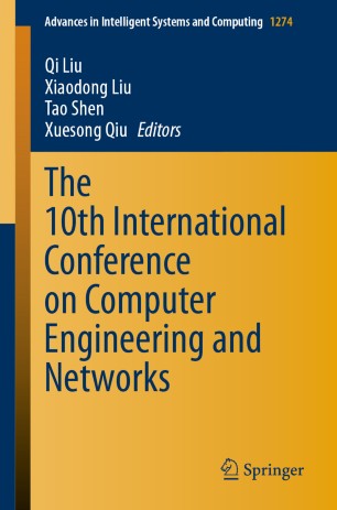 The 10th International Conference On Computer Engineering And Networks 1st Ed Qi Liu