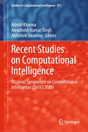 Recent Studies On Computational Intelligence Doctoral Symposium On Computational Intelligence Dosci 2020 1st Ed Ashish Khanna