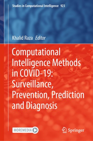 Computational Intelligence Methods In Covid19 Surveillance Prevention Prediction And Diagnosis 1st Ed Khalid Raza