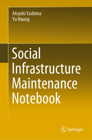 Social Infrastructure Maintenance Notebook 1st Ed Atsushi Yashima
