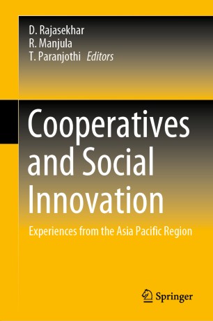 Cooperatives And Social Innovation Experiences From The Asia Pacific Region 1st Ed D Rajasekhar