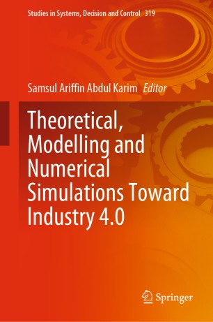 Theoretical Modelling And Numerical Simulations Toward Industry 40 1st Ed Samsul Ariffin Abdul Karim