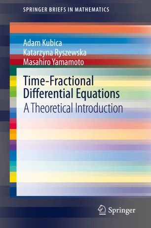 Timefractional Differential Equations A Theoretical Introduction 1st Ed Adam Kubica