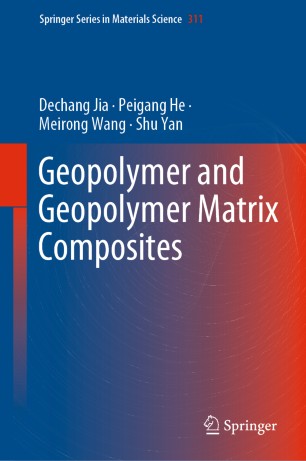 Geopolymer And Geopolymer Matrix Composites 1st Ed Dechang Jia