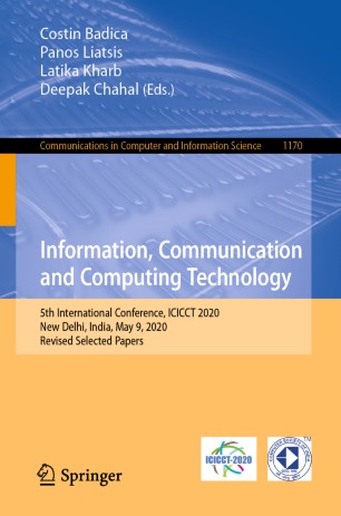Information Communication And Computing Technology 5th International Conference Icicct 2020 New Delhi India May 9 2020 Revised Selected Papers 1st Ed Costin Badica