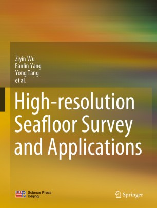 Highresolution Seafloor Survey And Applications 1st Ed Ziyin Wu