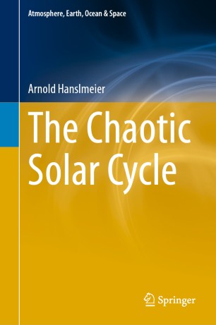 The Chaotic Solar Cycle 1st Ed Arnold Hanslmeier