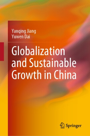 Globalization And Sustainable Growth In China 1st Ed Yanqing Jiang