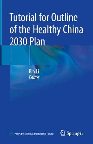 Tutorial For Outline Of The Healthy China 2030 Plan 1st Ed Bin Li
