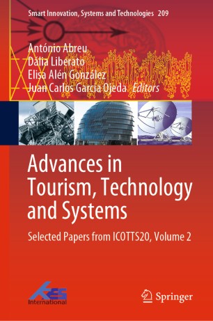 Advances In Tourism Technology And Systems Selected Papers From Icotts20 Volume 2 1st Ed Antnio Abreu