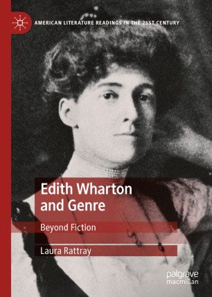 Edith Wharton And Genre Beyond Fiction 1st Ed Laura Rattray