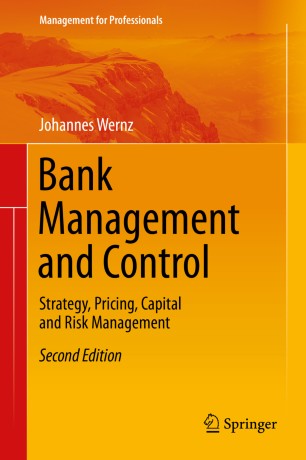 Bank Management And Control Strategy Pricing Capital And Risk Management 2nd Ed Johannes Wernz