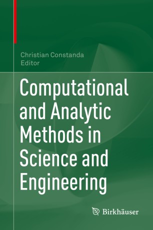 Computational And Analytic Methods In Science And Engineering 1st Ed Christian Constanda