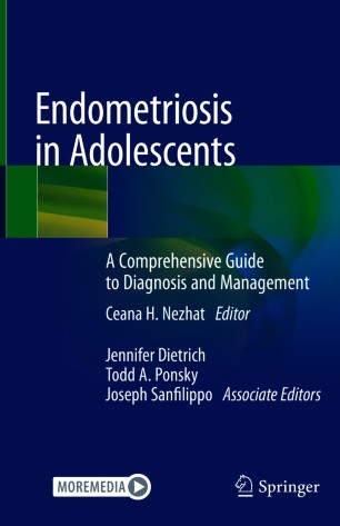 Endometriosis In Adolescents A Comprehensive Guide To Diagnosis And Management 1st Ed Ceana H Nezhat