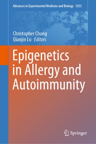 Epigenetics In Allergy And Autoimmunity 1st Ed Christopher Chang