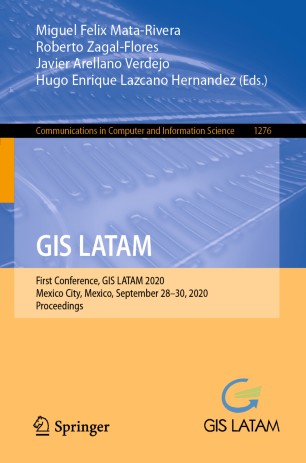 Gis Latam First Conference Gis Latam 2020 Mexico City Mexico September 2830 2020 Proceedings 1st Ed Miguel Felix Matarivera