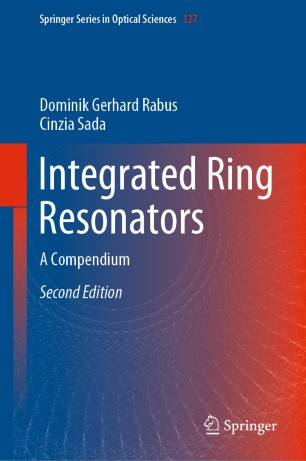 Integrated Ring Resonators A Compendium 2nd Ed Dominik Gerhard Rabus
