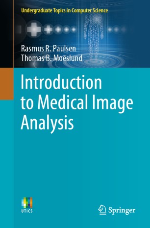 Introduction To Medical Image Analysis 1st Ed Rasmus R Paulsen