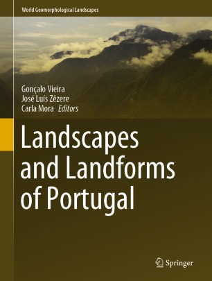 Landscapes And Landforms Of Portugal 1st Ed Gonalo Vieira