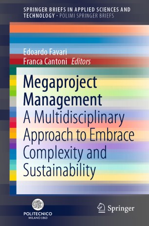 Megaproject Management A Multidisciplinary Approach To Embrace Complexity And Sustainability 1st Ed Edoardo Favari