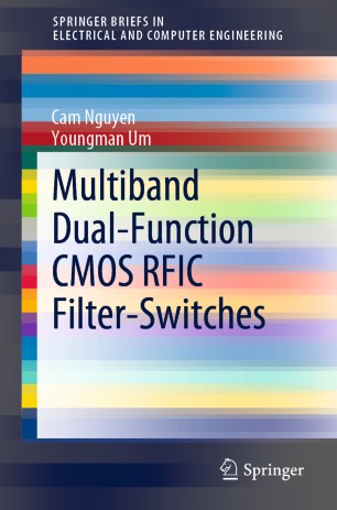 Multiband Dualfunction Cmos Rfic Filterswitches 1st Ed Cam Nguyen