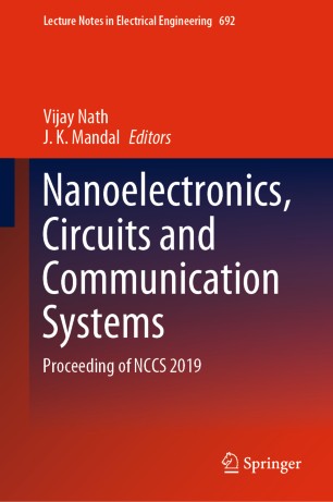 Nanoelectronics Circuits And Communication Systems Proceeding Of Nccs 2019 1st Ed Vijay Nath