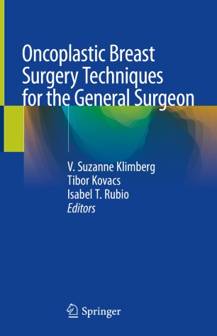 Oncoplastic Breast Surgery Techniques For The General Surgeon 1st Ed V Suzanne Klimberg