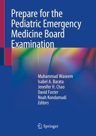 Prepare For The Pediatric Emergency Medicine Board Examination 1st Ed Muhammad Waseem