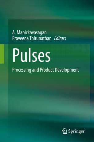 Pulses Processing And Product Development 1st Ed A Manickavasagan