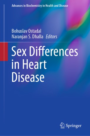 Sex Differences In Heart Disease 1st Ed Bohuslav Ostadal Naranjan S Dhalla