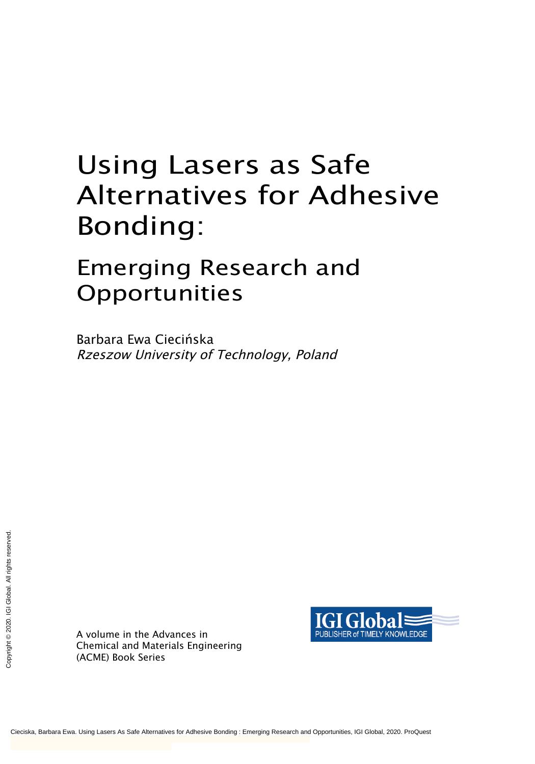 Using Lasers As Safe Alternatives For Adhesive Bonding Emerging Research And Opportunities Advances In Chemical And Materials Engineering 1st Edition Barbara Ewa Cieciska