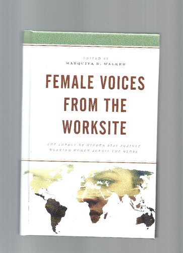 Female Voices From The Worksite 1st Edition Marquita Walker Gracia Clark