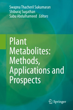 Plant Metabolites Methods Applications And Prospects 1st Ed Swapna Thacheril Sukumaran