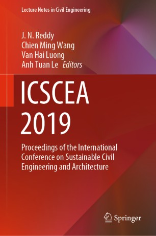 Icscea 2019 Proceedings Of The International Conference On Sustainable Civil Engineering And Architecture 1st Ed J N Reddy