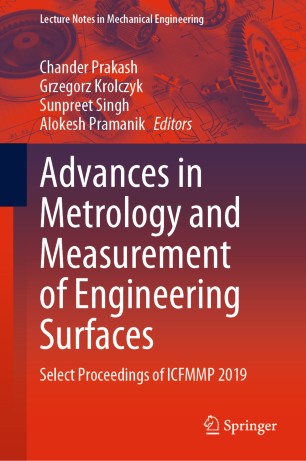Advances In Metrology And Measurement Of Engineering Surfaces Select Proceedings Of Icfmmp 2019 1st Ed Chander Prakash