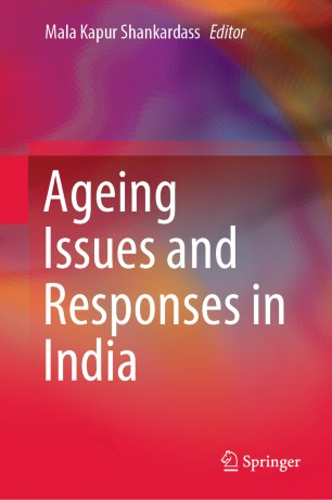 Ageing Issues And Responses In India 1st Ed Mala Kapur Shankardass