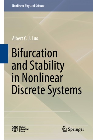 Bifurcation And Stability In Nonlinear Discrete Systems 1st Ed Albert C J Luo