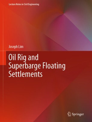 Oil Rig And Superbarge Floating Settlements 1st Ed Joseph Lim