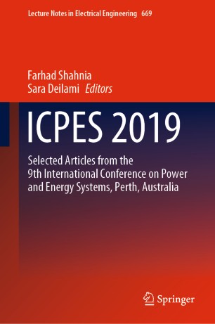 Icpes 2019 Selected Articles From The 9th International Conference On Power And Energy Systems Perth Australia 1st Ed Farhad Shahnia