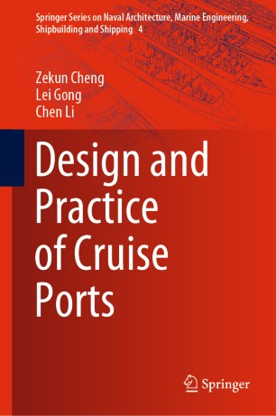 Design And Practice Of Cruise Ports 1st Ed Zekun Cheng Lei Gong