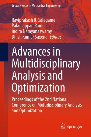 Advances In Multidisciplinary Analysis And Optimization Proceedings Of The 2nd National Conference On Multidisciplinary Analysis And Optimization 1st Ed Raviprakash R Salagame