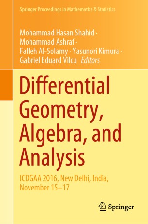 Differential Geometry Algebra And Analysis Icdgaa 2016 New Delhi India November 1517 1st Ed Mohammad Hasan Shahid