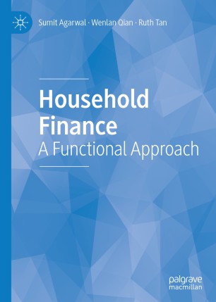 Household Finance A Functional Approach 1st Ed Sumit Agarwal