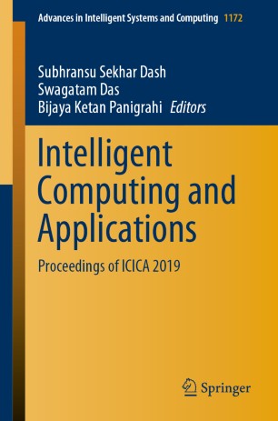 Intelligent Computing And Applications Proceedings Of Icica 2019 1st Ed Subhransu Sekhar Dash