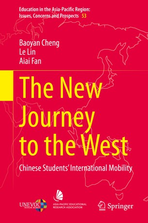 The New Journey To The West Chinese Students International Mobility 1st Ed Baoyan Cheng