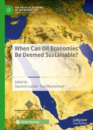 When Can Oil Economies Be Deemed Sustainable? 1st ed. Giacomo Luciani