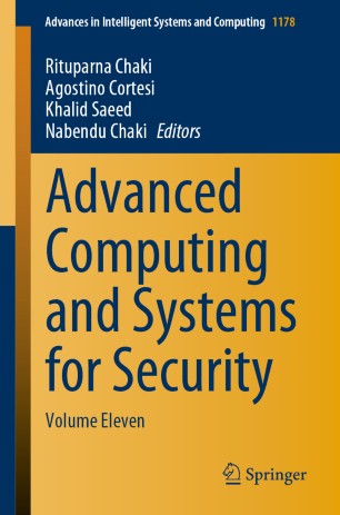 Advanced Computing And Systems For Security Volume Eleven 1st Ed Rituparna Chaki